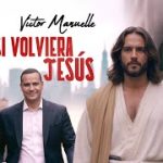 Si Volviera Jesús si volviera jesús